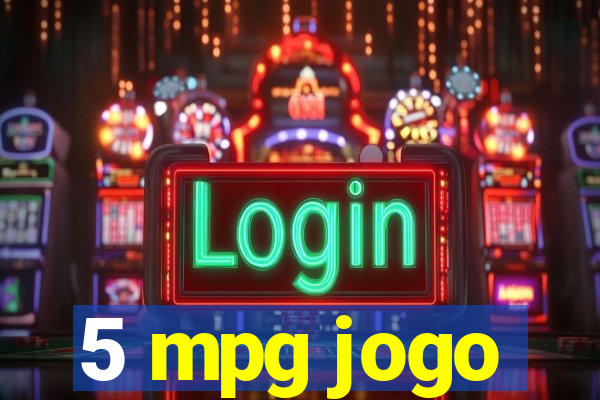 5 mpg jogo